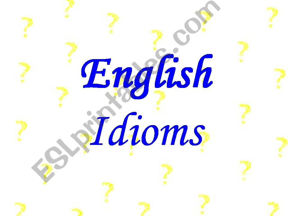 Idioms powerpoint