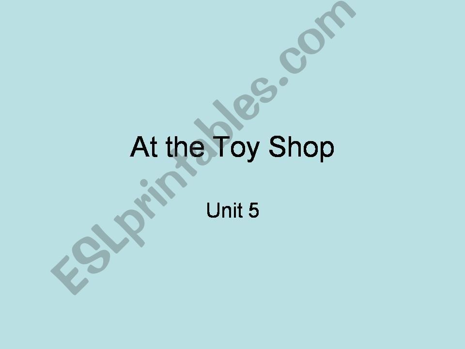 At the Toy Shop powerpoint