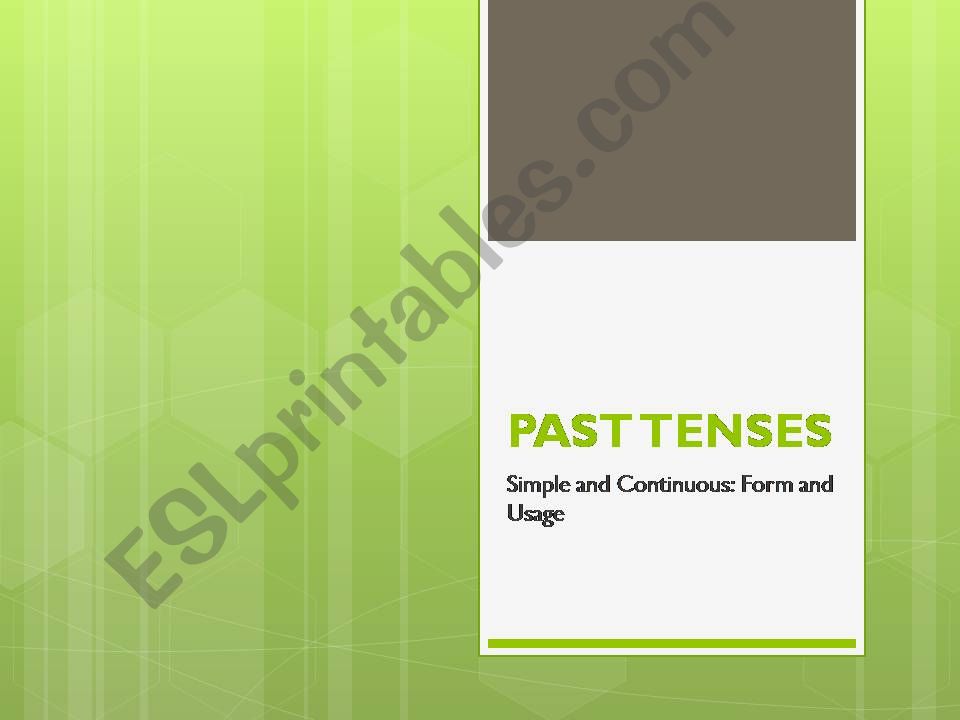 Powerpoint: The Past Tenses powerpoint