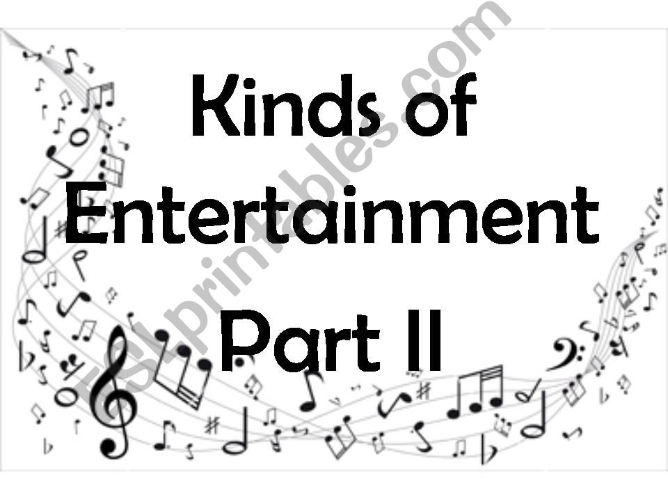 Entertainment Part 2 powerpoint