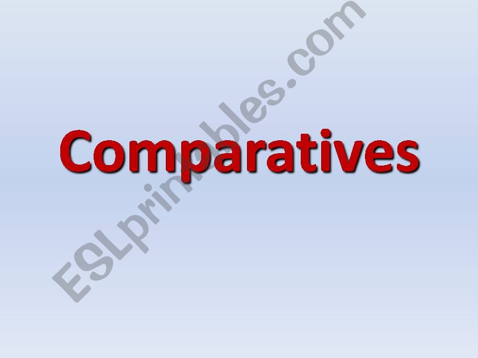 Comparatives powerpoint