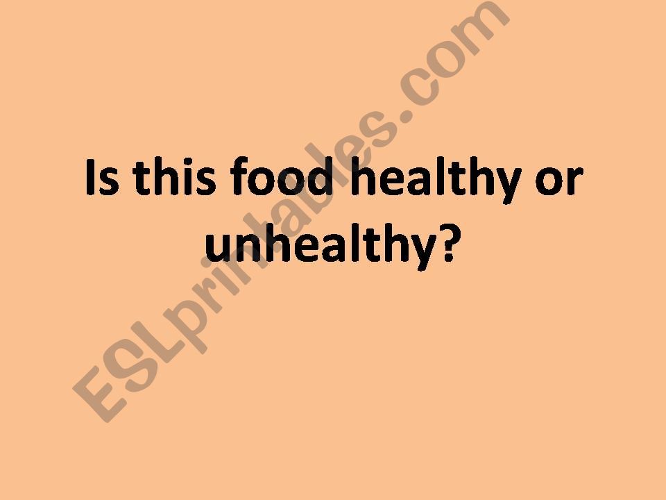 Is this food health? powerpoint