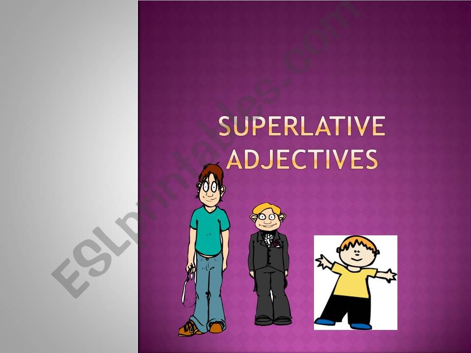 Superlative adjectives  - Quiz  - nice timer