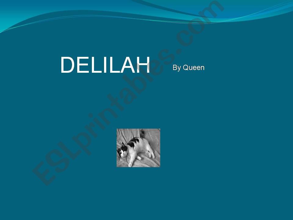 Delilah by Queen powerpoint