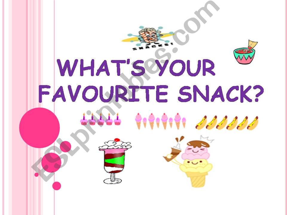 SNACKS-FOOD PPT powerpoint
