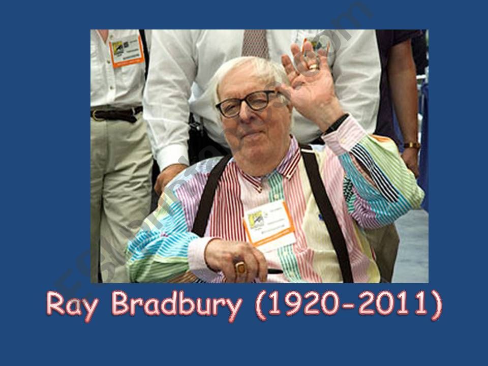 ESL English PowerPoints Ray Bradbury Life Works