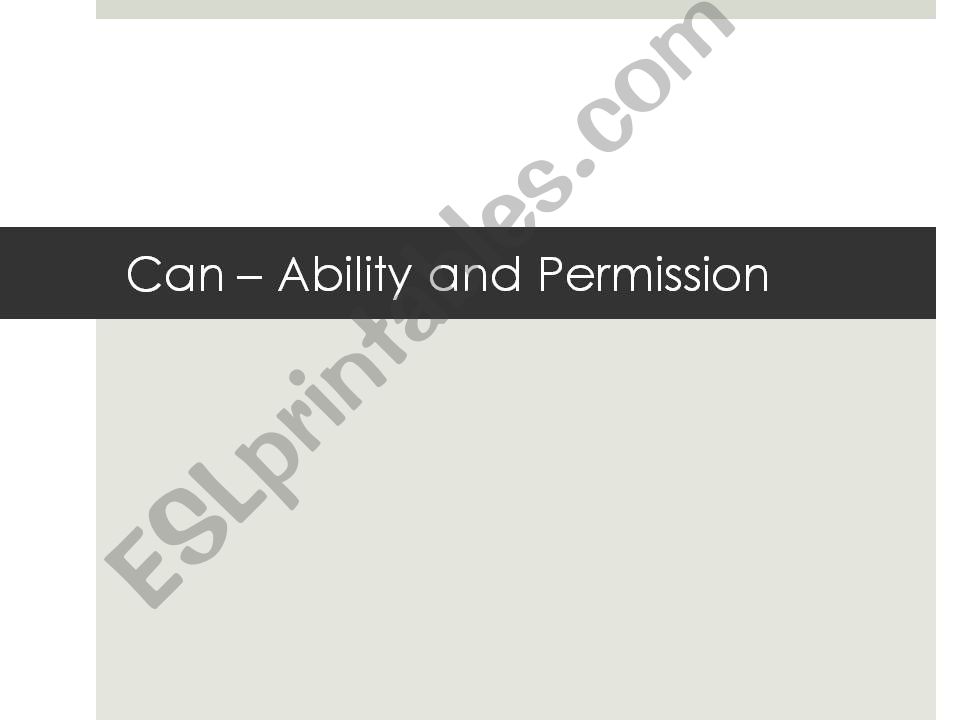 can for ability and permission