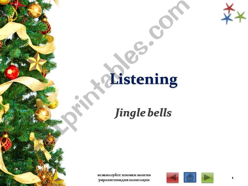 Listening. Jingle bells powerpoint