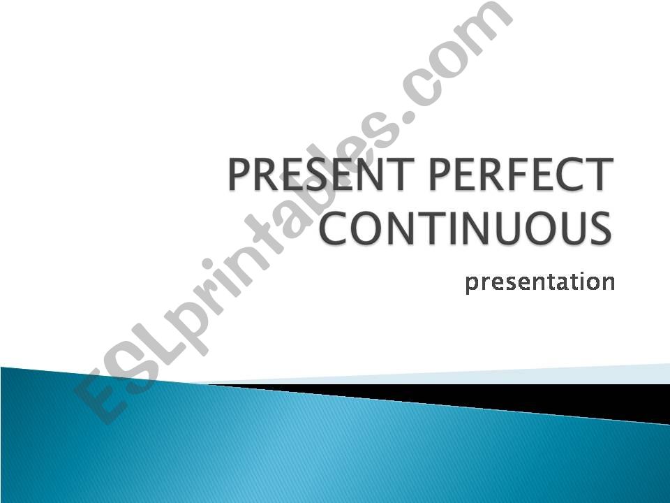present perfect continuous powerpoint