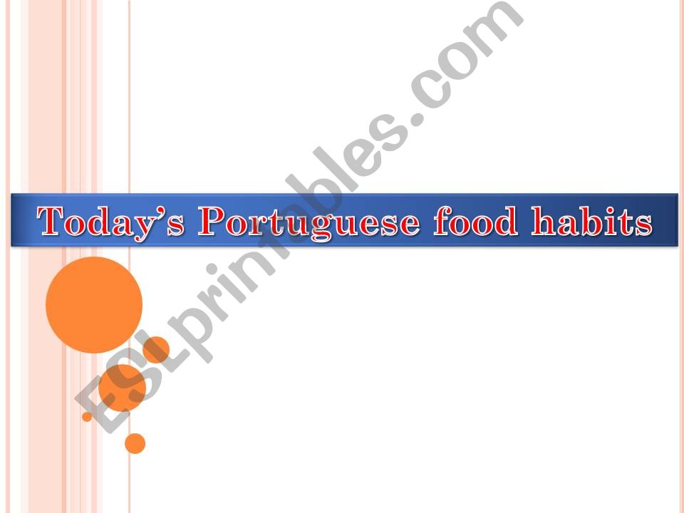 Todays Portuguese Food Habits