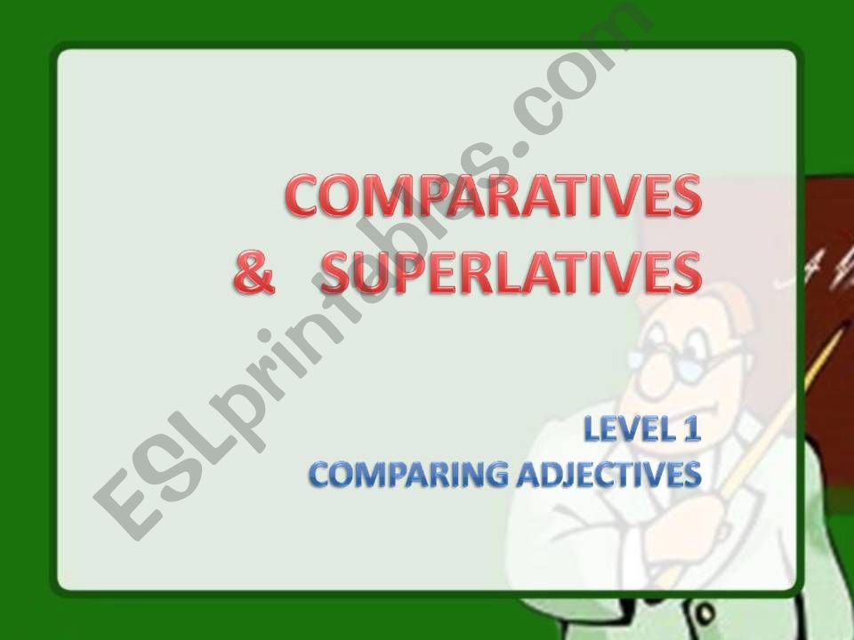 Comparatives and superlatives for beginners