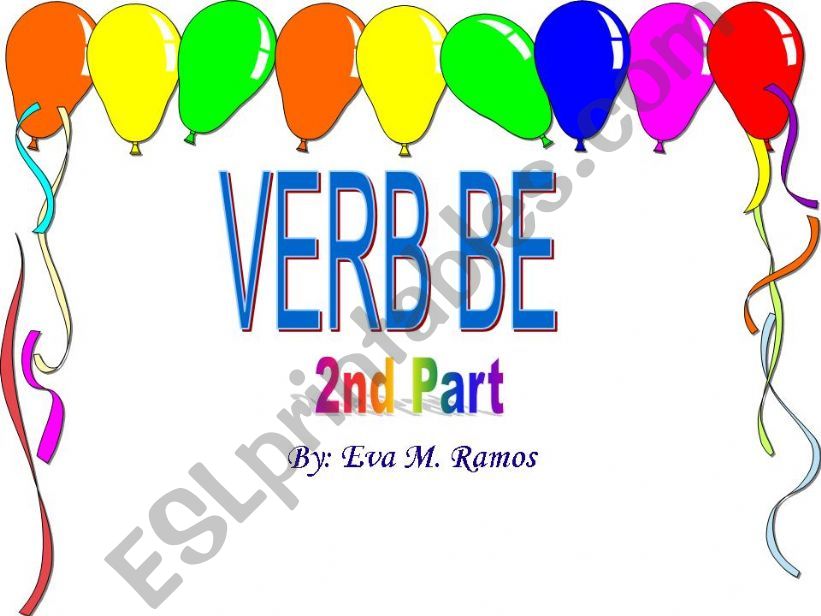 The Uses of the Verb Be (2nd Part)