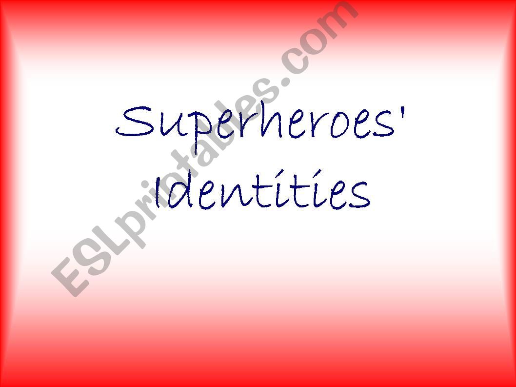 Superheroes identity powerpoint