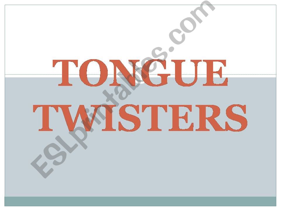 tongue twisters powerpoint