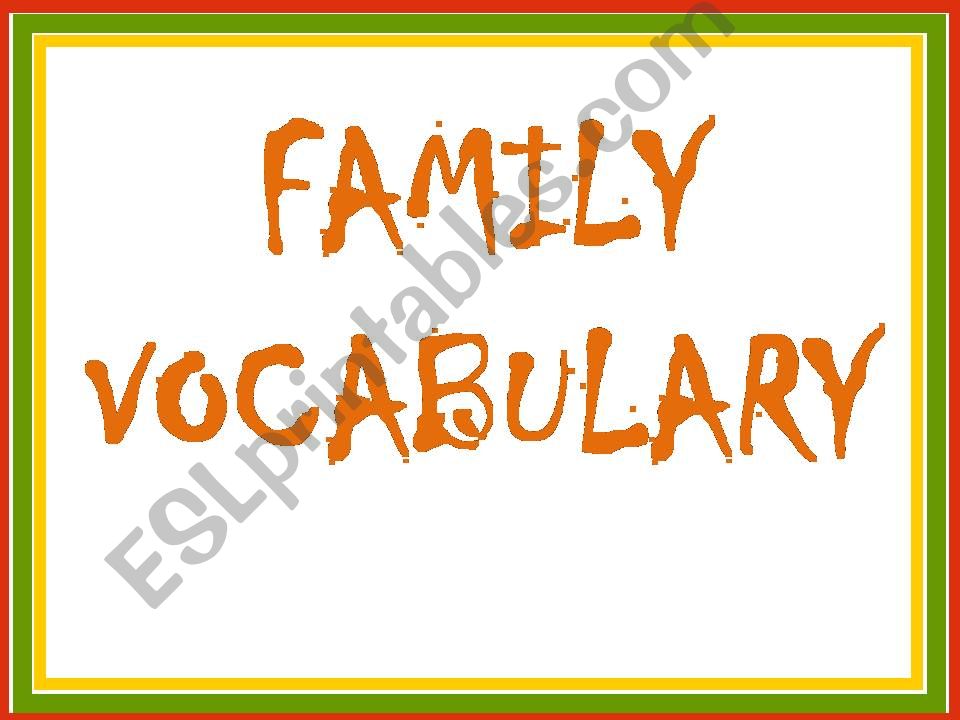 Family Vocabulary powerpoint
