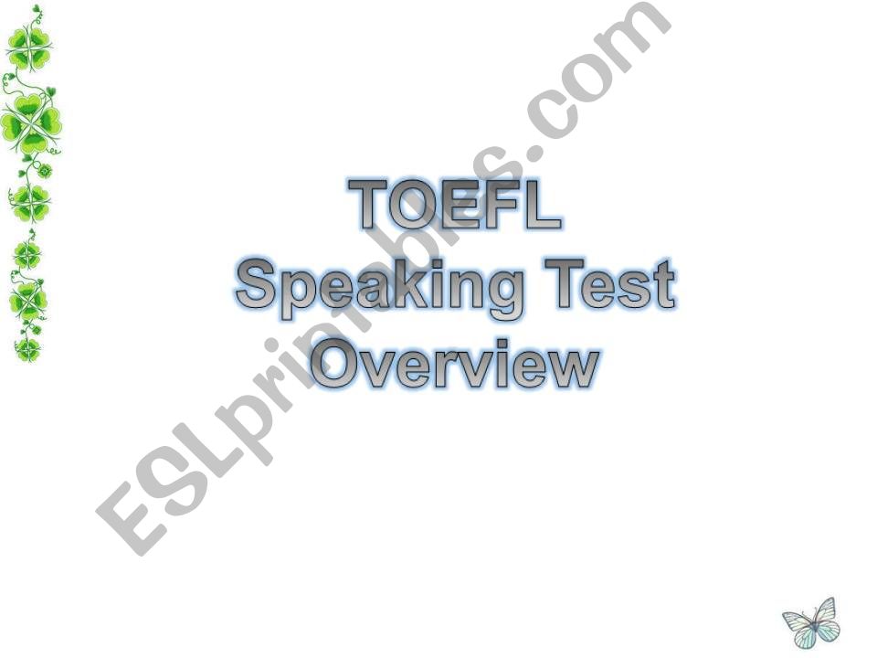 TOEFL iBT speaking Overview powerpoint