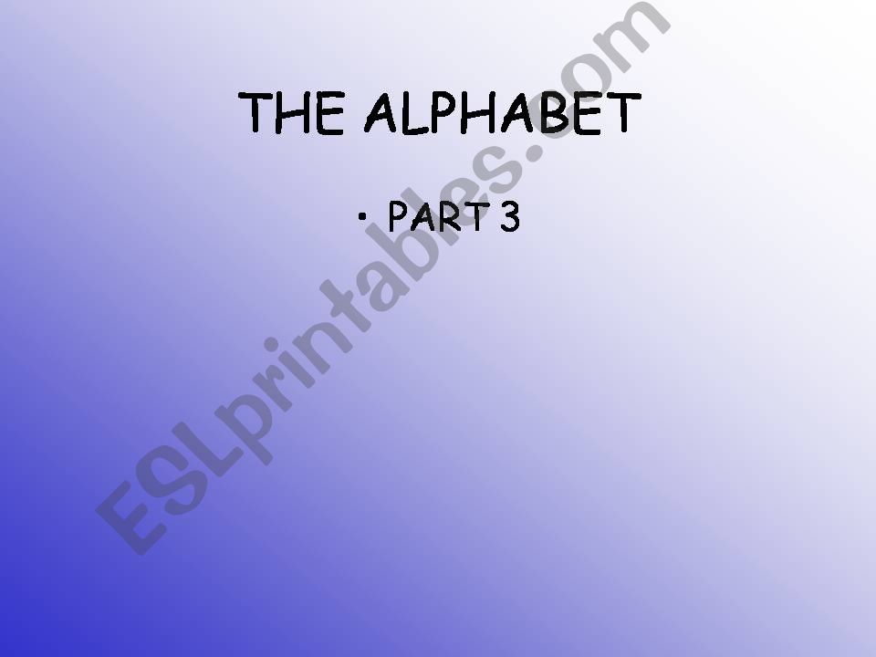 Alphabet vocabulary -part 3 powerpoint