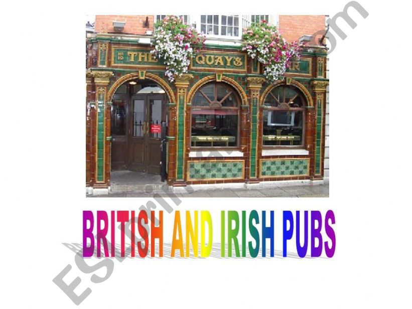 BRITISH AND IRISH PUBS powerpoint