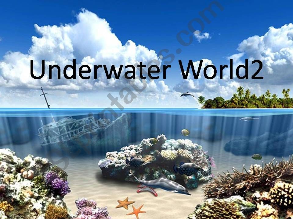 Underwater world 2 powerpoint
