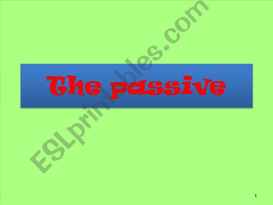 The passive: form and use powerpoint