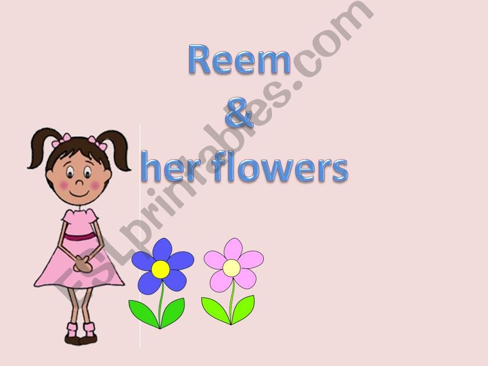 Reem and her flowers powerpoint