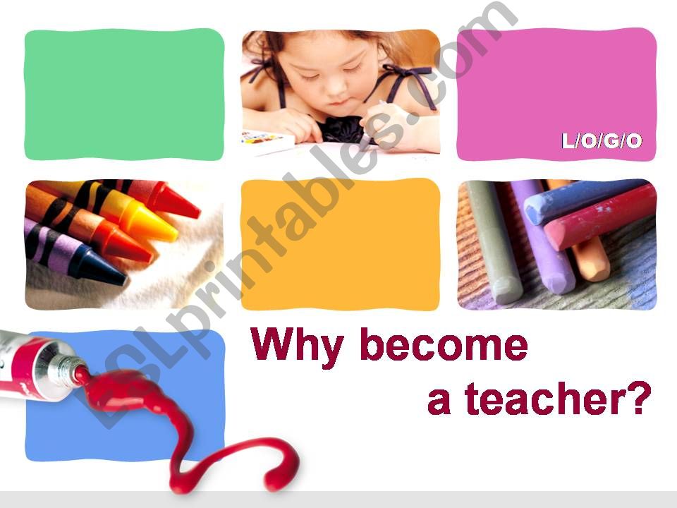 Why become a teacher powerpoint