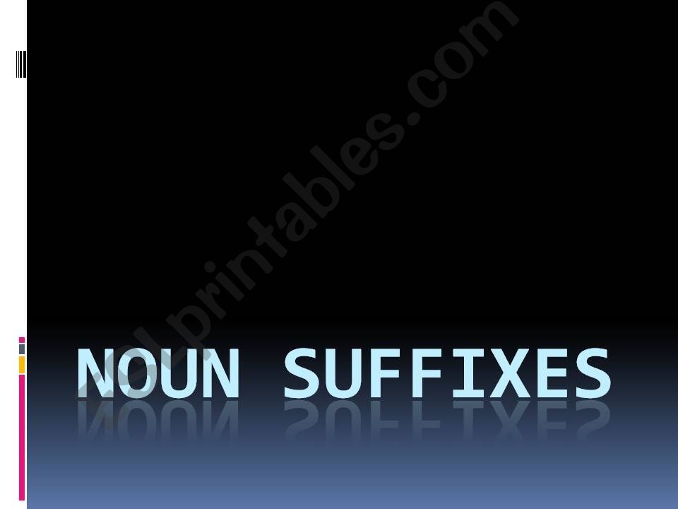 NOUN SUFFIXES powerpoint