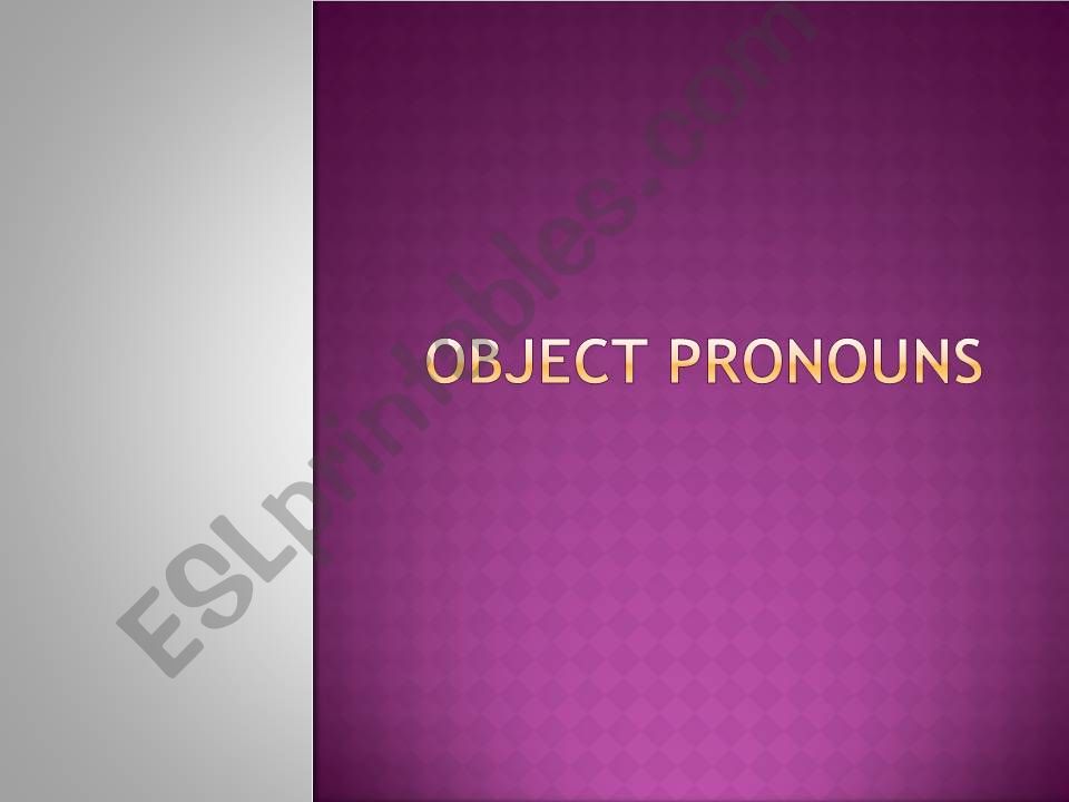 Object pronouns powerpoint
