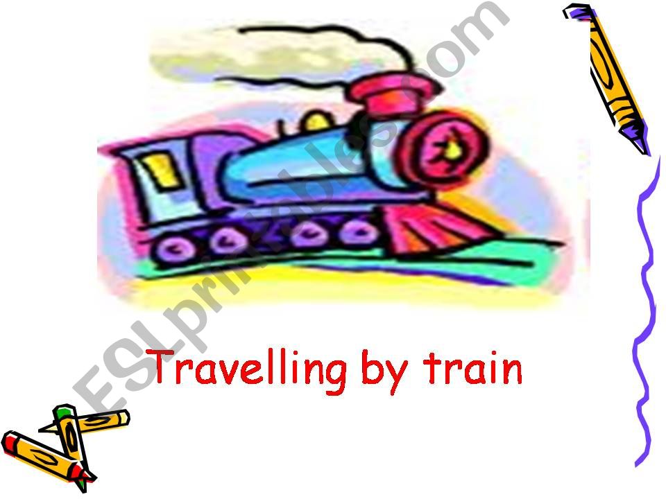 Travelling by tarin powerpoint