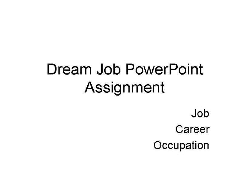 Dream Job powerpoint