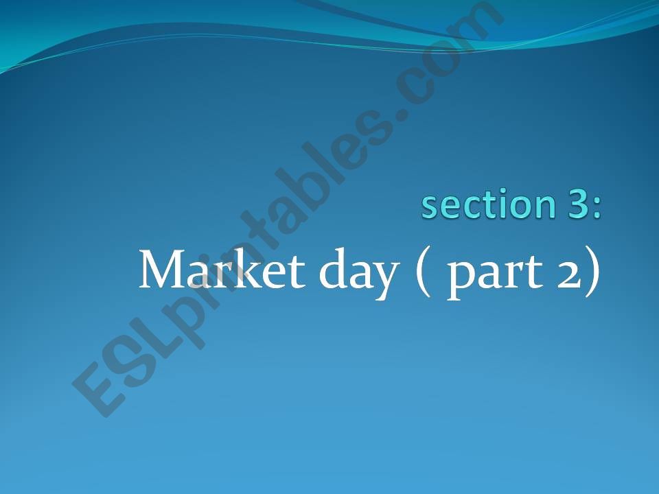 module 3 lesson3 : Market day ( 7th form)