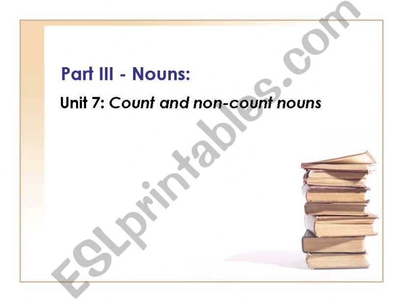 Presentation for count and non-count nouns