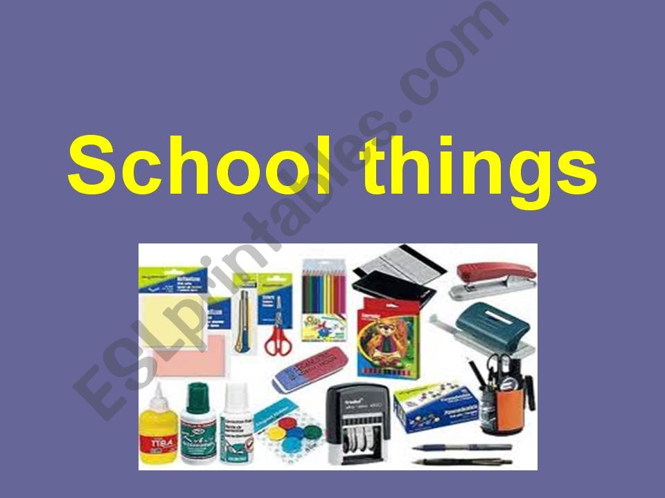 School things powerpoint