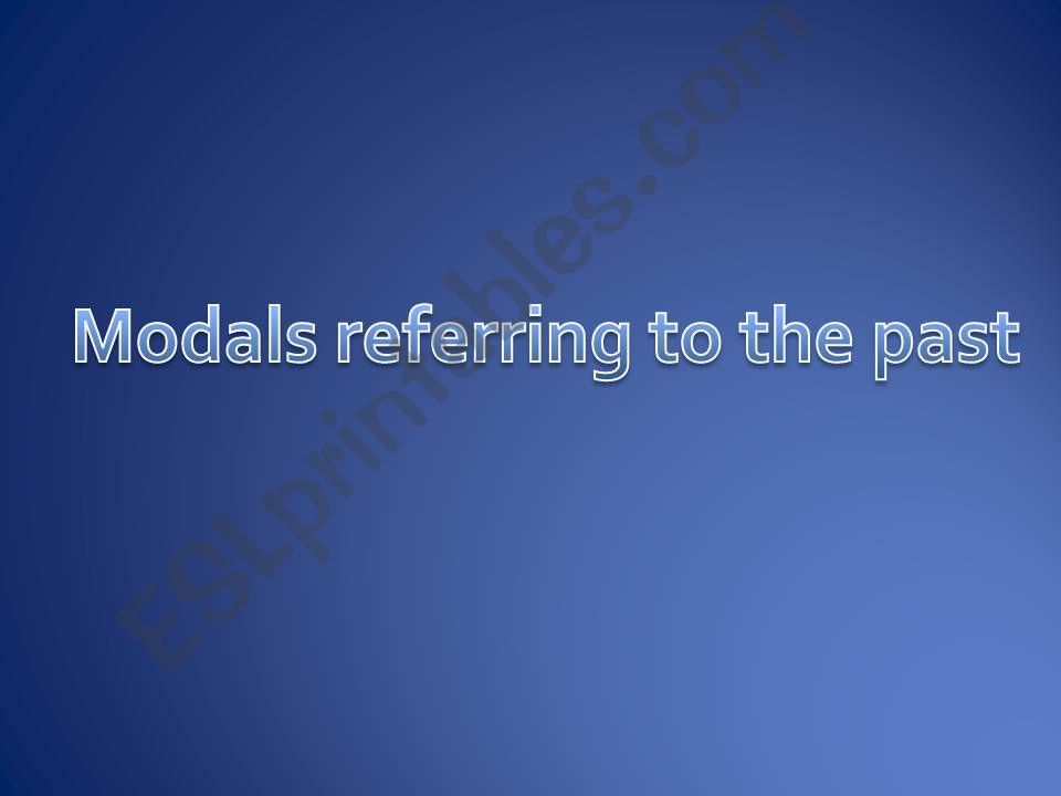 Modals referring to the past powerpoint