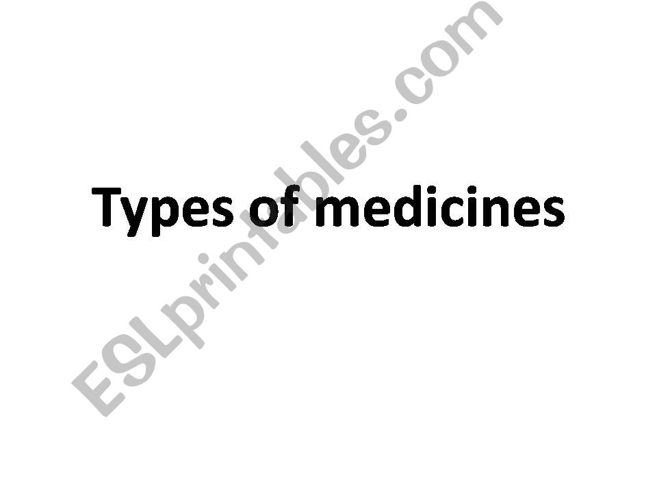 types of medicines powerpoint