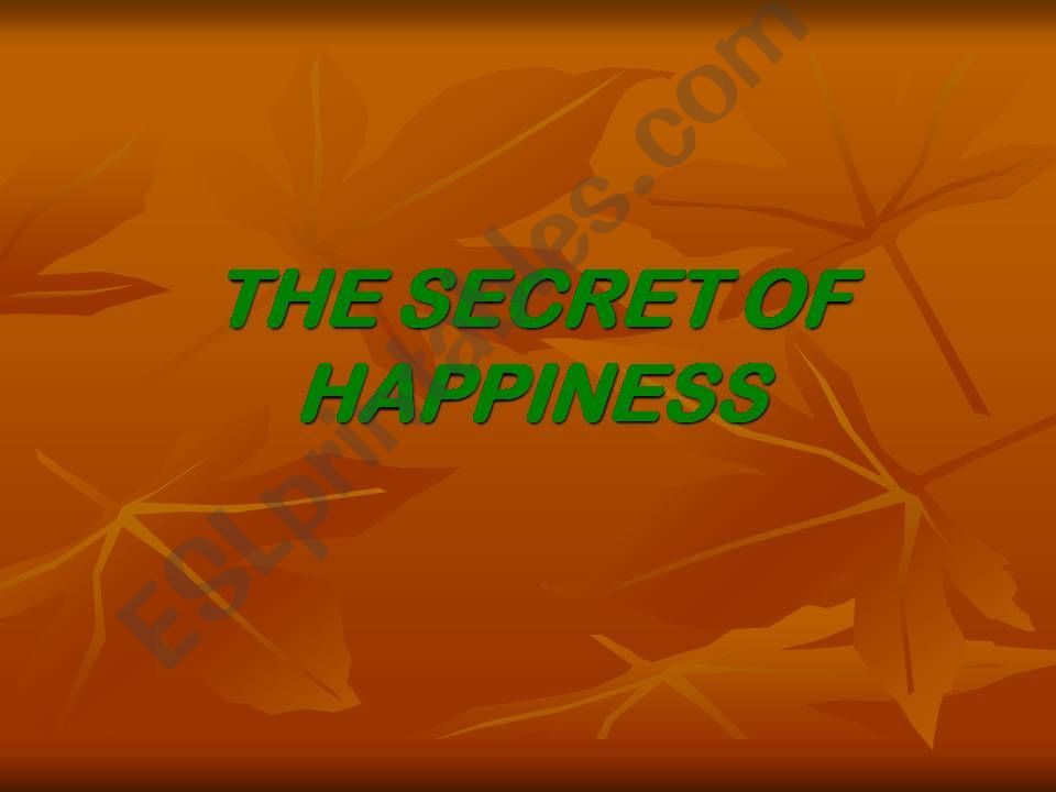 the secret of happiness powerpoint