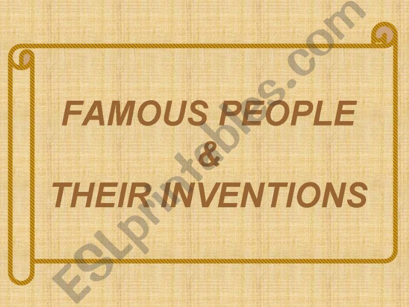 FAMOUS INVENTORS powerpoint