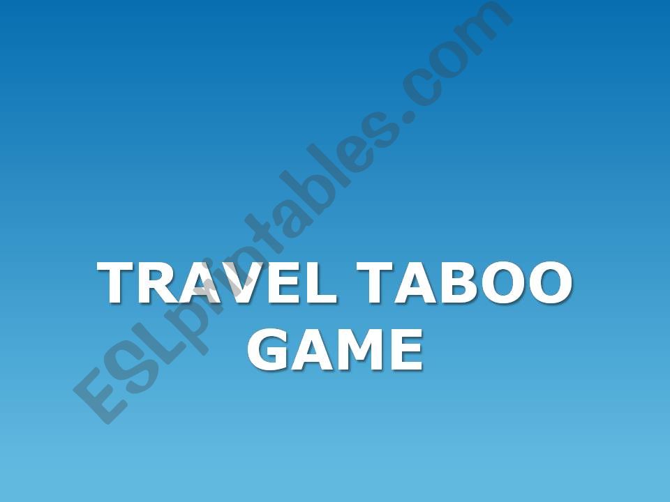 Travel taboo game powerpoint