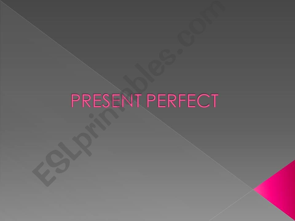 PRESENT PERFECT powerpoint