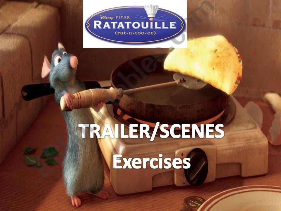 RATATOUILLE Trailer/Scenes -exercicses