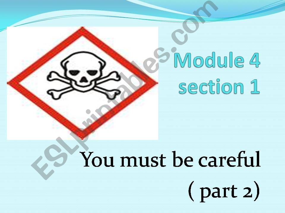 you must be careful ( part 2) powerpoint