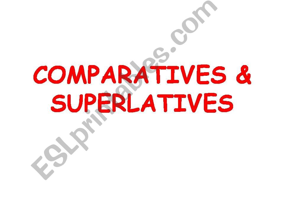 comparatives&superlatives powerpoint