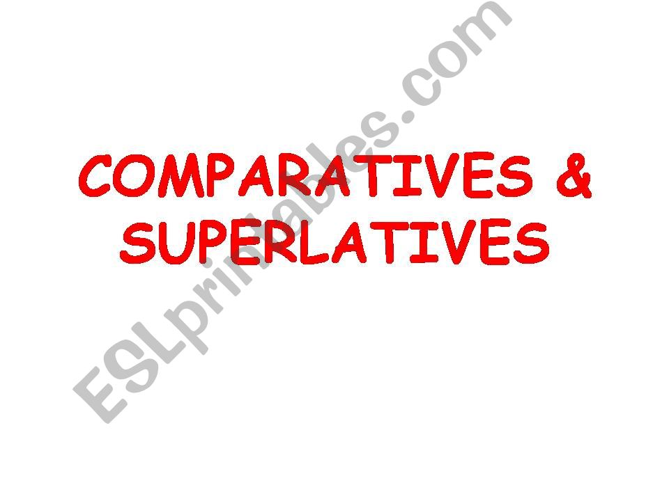 comparatives&superlatives powerpoint