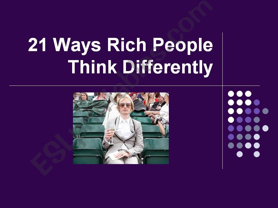 How Rich People think differently