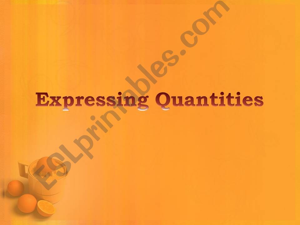 Expressing quantity powerpoint