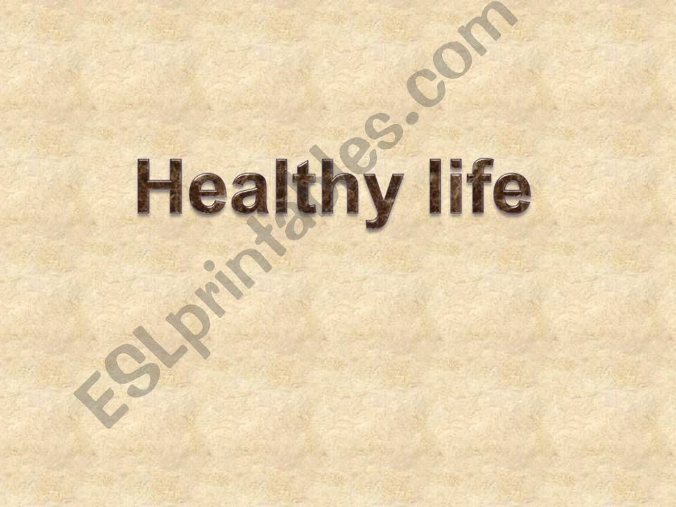 Healthy Life - How to Keep Fit
