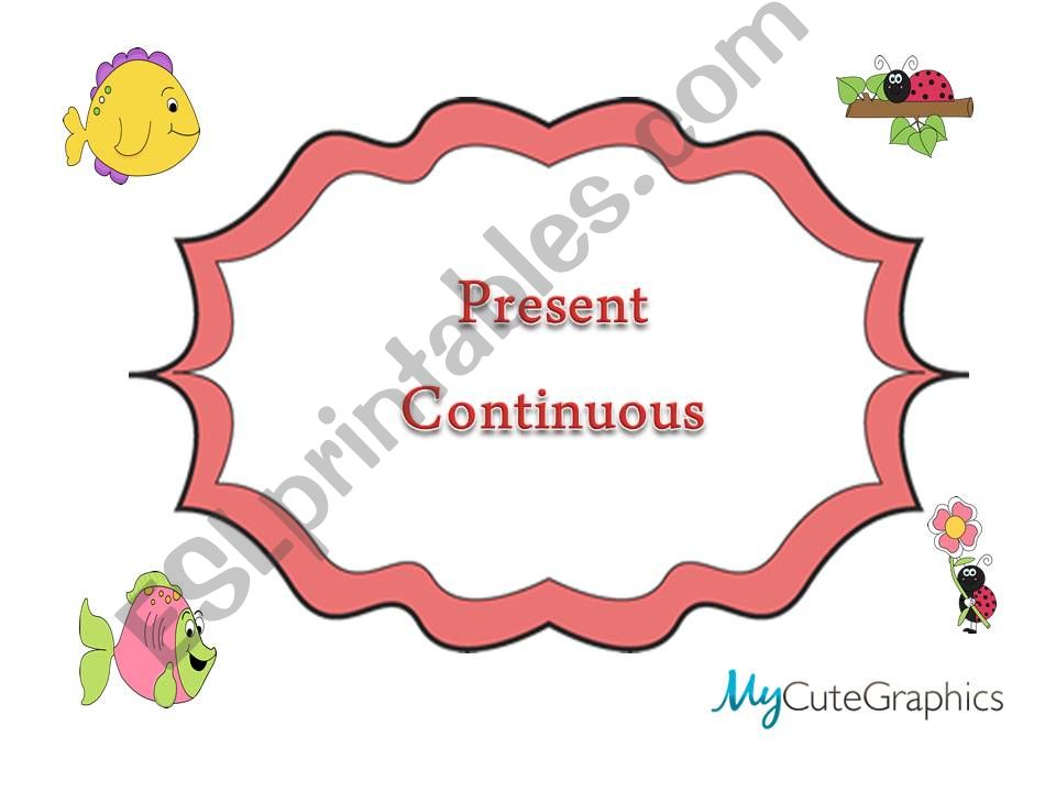 PRESENT CONTINUOUS powerpoint