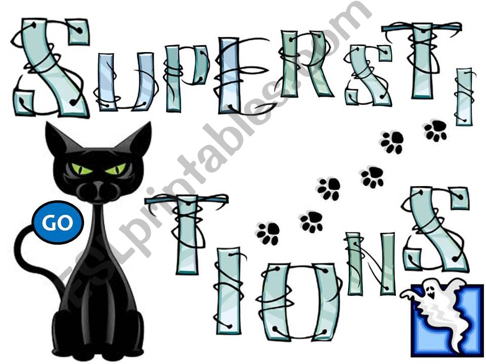 TRUE/FALSE GAME - SUPERSTITIONS (1st CONDITIONAL)