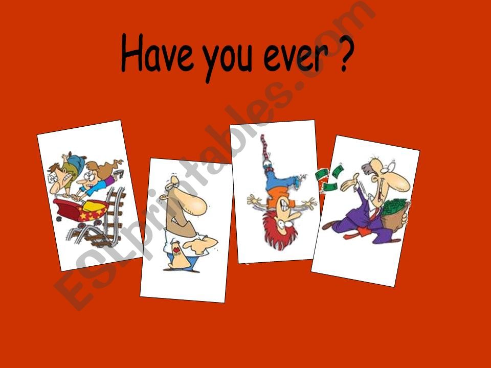 Have you ever...? powerpoint