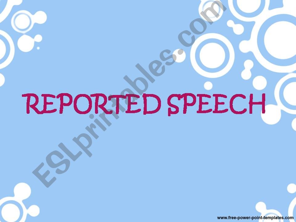 REPORTED SPEECH powerpoint